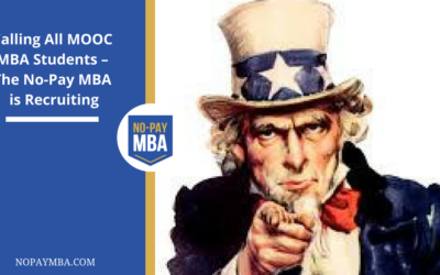 Calling All MOOC MBA Students – The No-Pay MBA is Recruiting